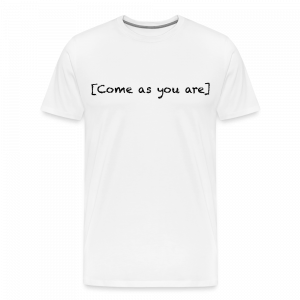 Hunnert Männer "Come as you are" T-Shirt